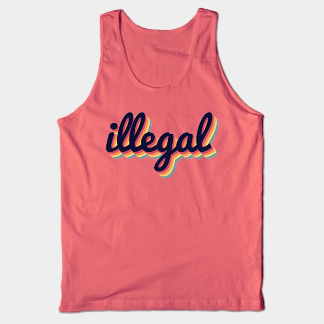 Illegal 70s Retro Tank Top by ballhard